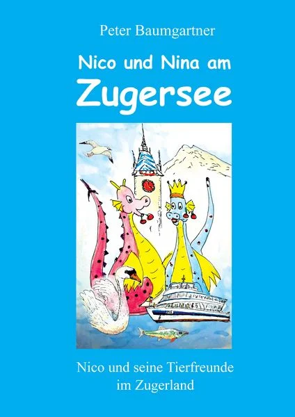 Buch Nico und Nina treffen viele Tiere am Zugersee 
